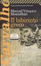 [Pepe Carvalho 15] • Montalbán Manuel Vázquez - 1991 - Il Labirinto Greco